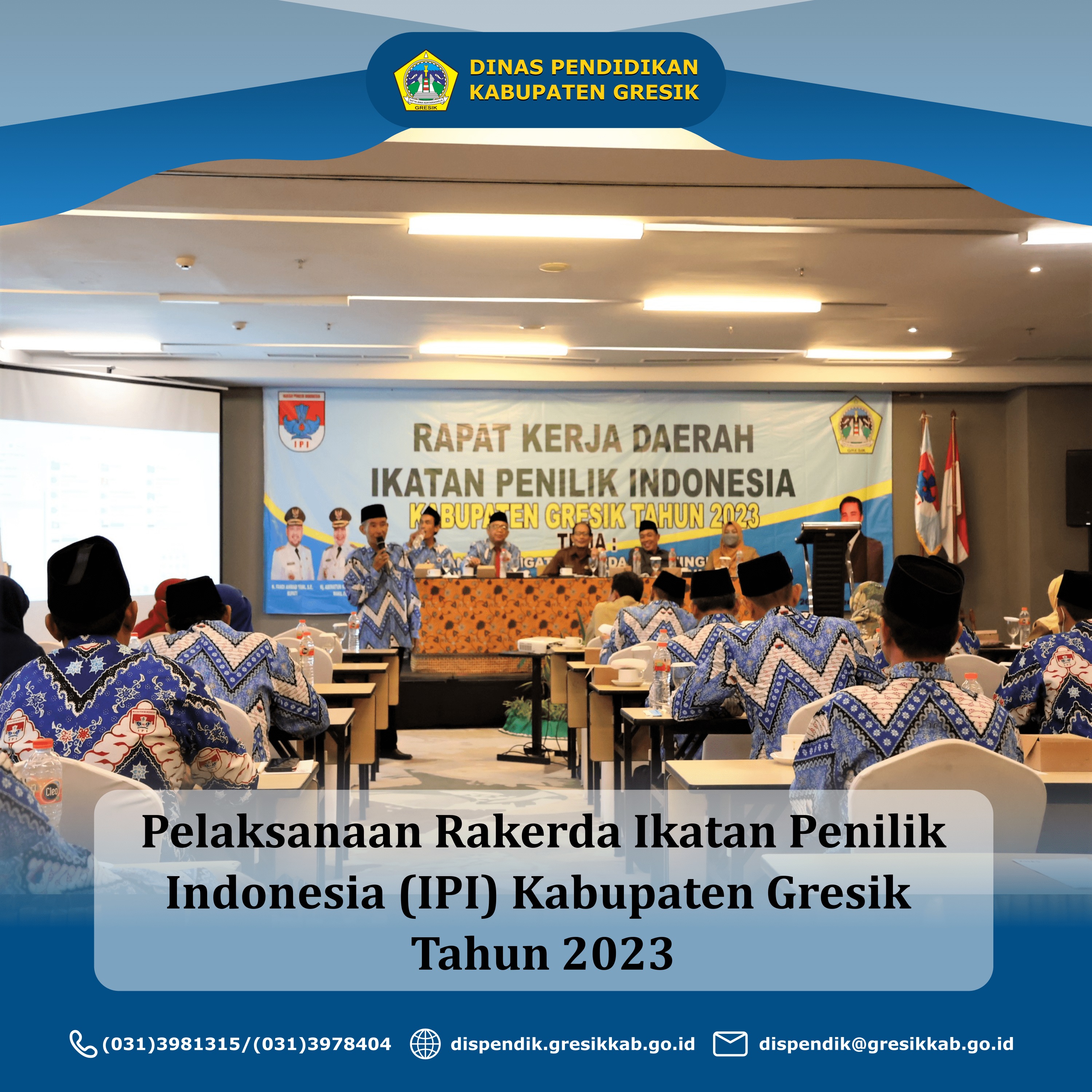 Pelaksanaan Rakerda Ikatan Penilik Indonesia (IPI) Kabupaten Gresik Tahun 2023