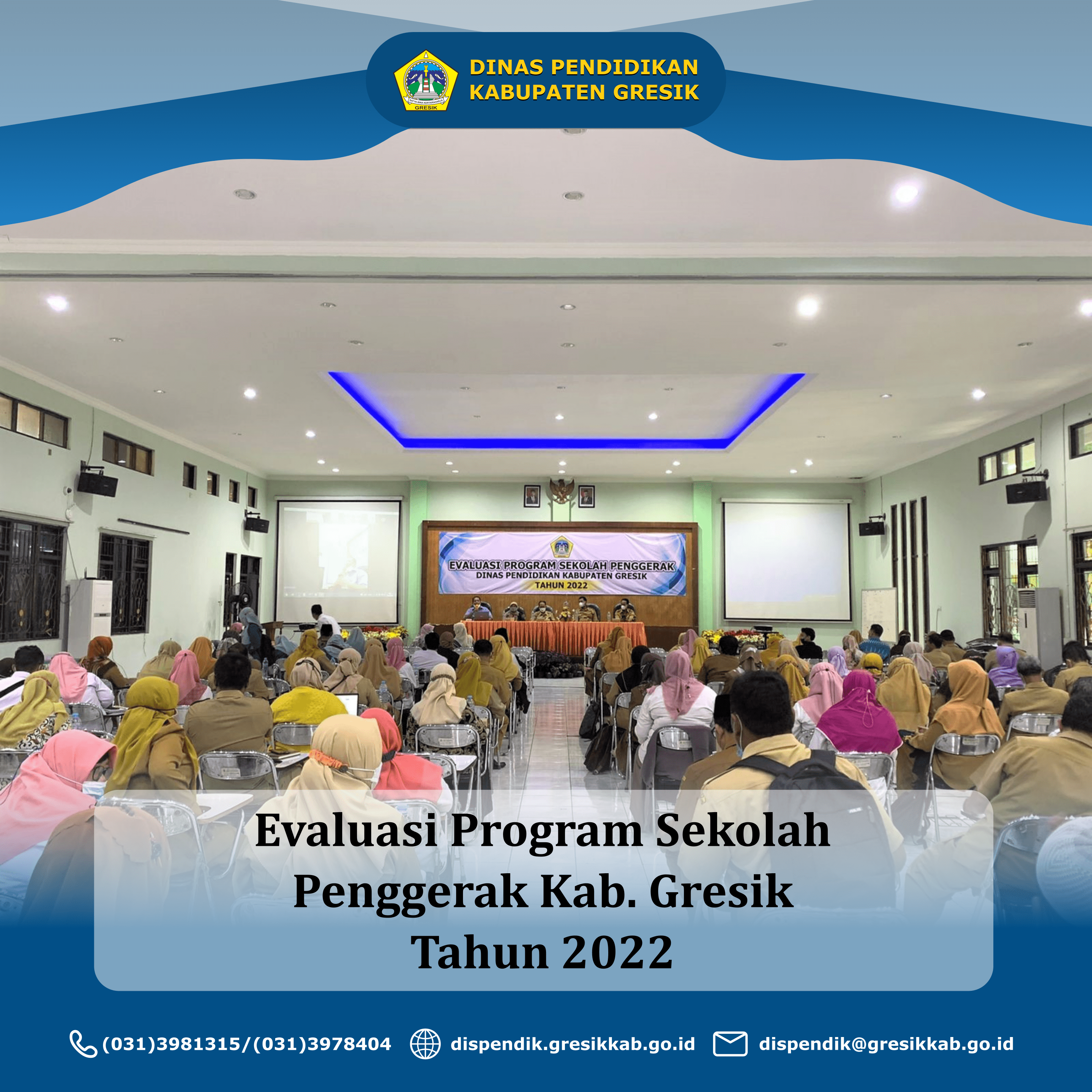 Evaluasi Program Sekolah Penggerak Kabupaten Gresik Tahun 2022