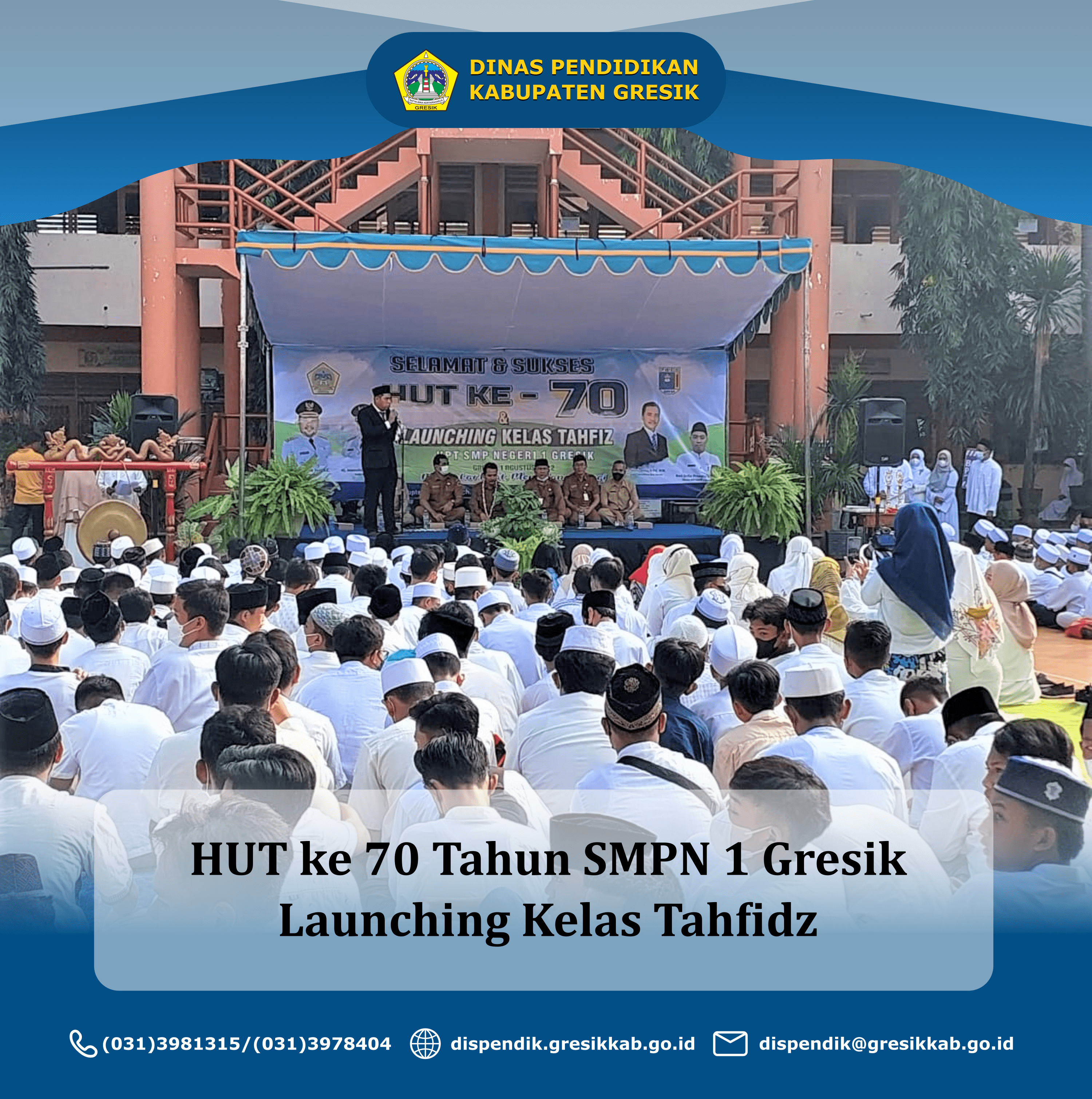 HUT ke 70 Tahun SMPN 1 Gresik Launching Kelas Tahfidz