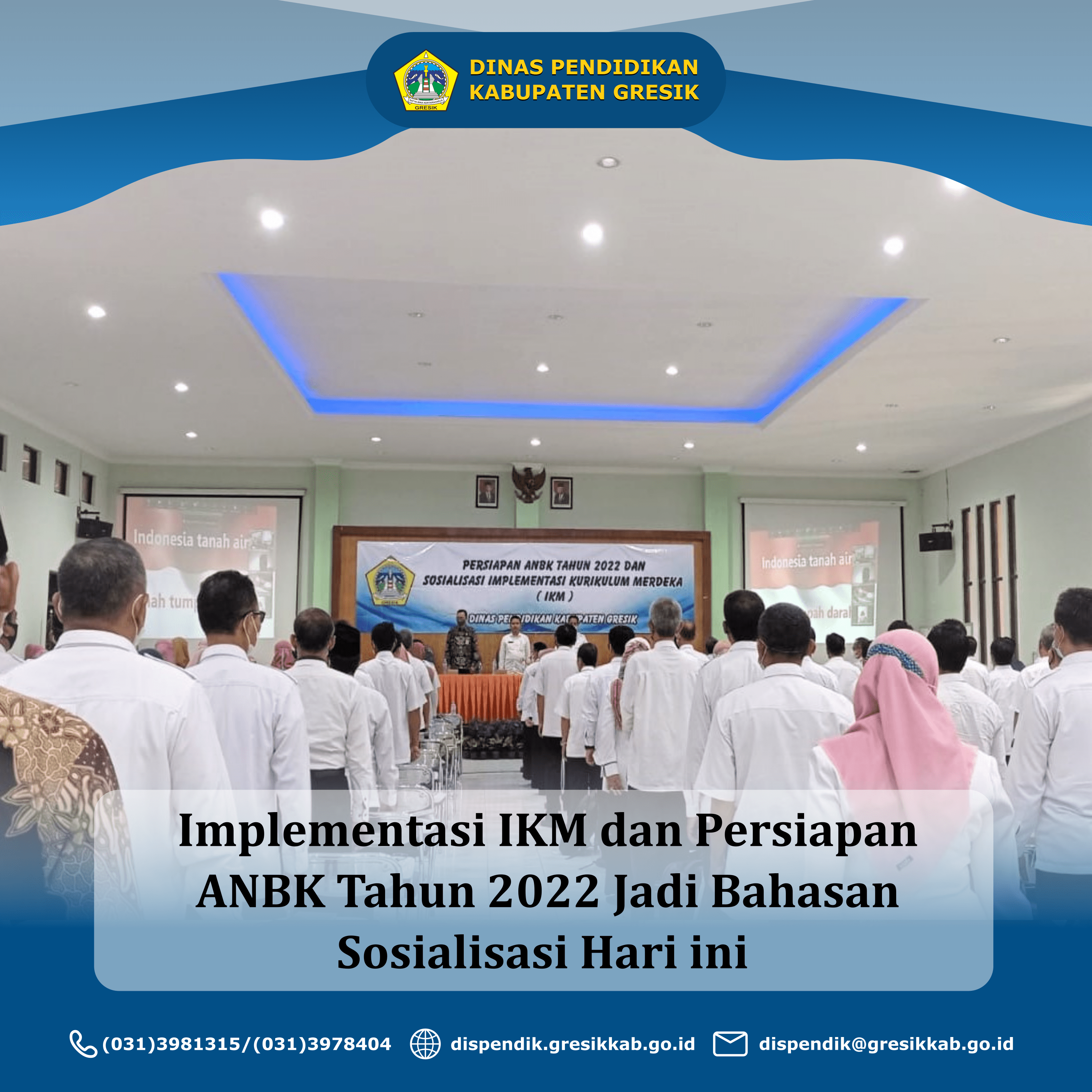 Implementasi IKM dan Persiapan ANBK Tahun 2022 Jadi Bahasan Sosialisasi Hari Ini