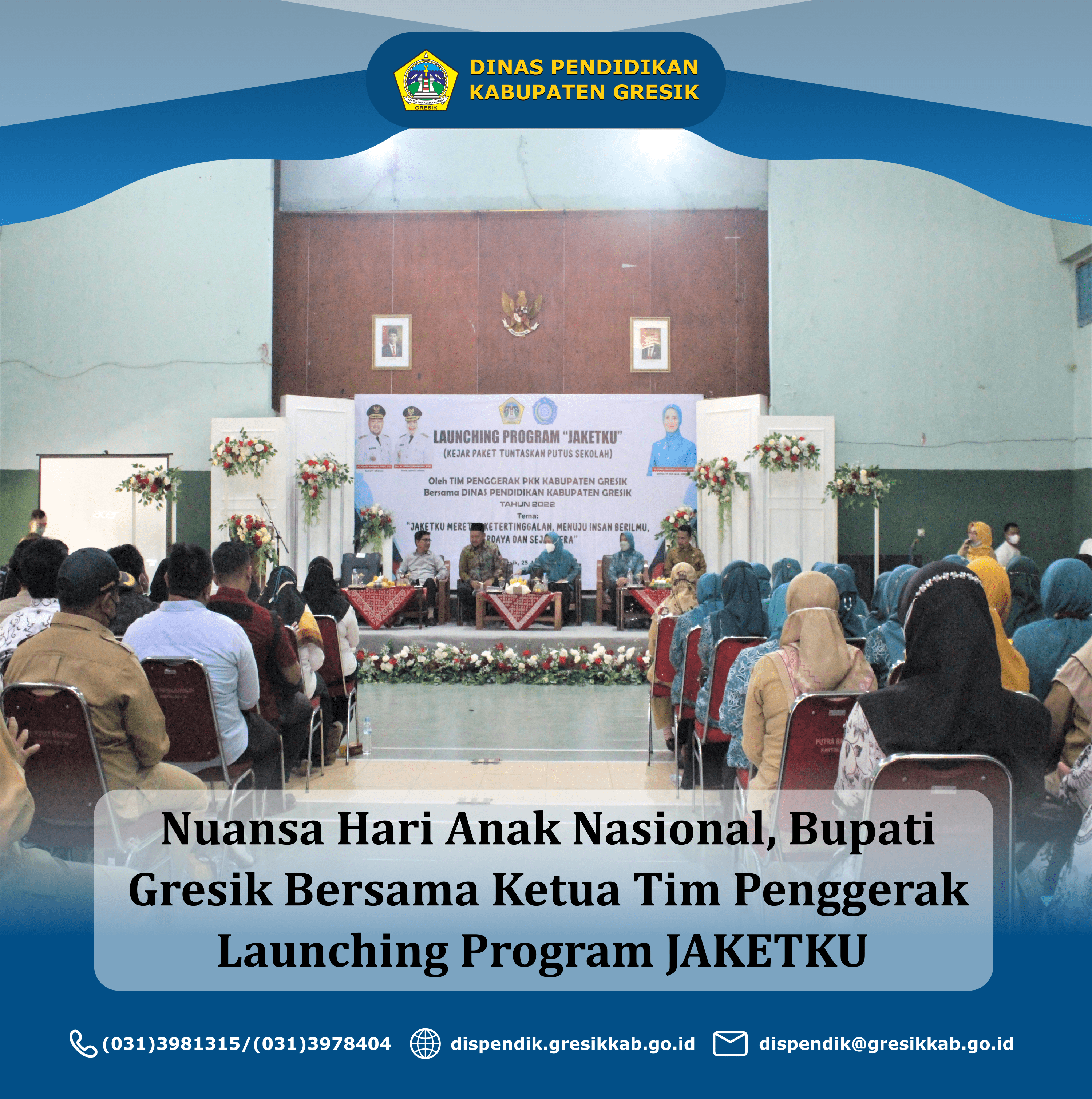 Nuansa Hari Anak Nasional, Bupati Gresik Bersama Ketua Tim Penggerak Launching Program JAKETKU